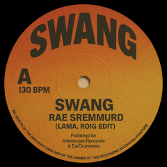 SWANG - Lama, Roig (Edit) *PITCHED FOR COPY* [FREE DL]