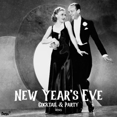 New Year's Eve 2025 -Cocktail & Party-