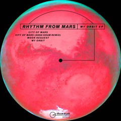 Rhythm From Mars - City Of Mars