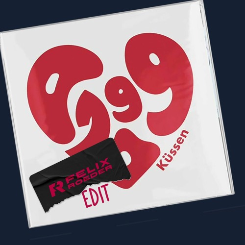 01099 – Küssen (Felix Röder Extended Edit)