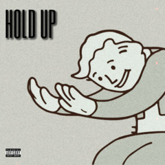HOLD UP PROD BY BANDIT LUCE