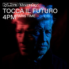 Tocca il Futuro - LYL Radio - 27th Feb 2025