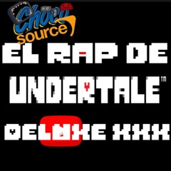 EL RAP DE UNDERTALE (deluxe edition)