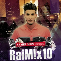 Méga-Mix 2021 ReMiXer Par Dj SaMir Mgn( Djalil palermo + Cheb Wahid + Djalil palermo + Mouh Milano )