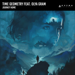 Time Geometry feat.Olya Gram - Journey Home