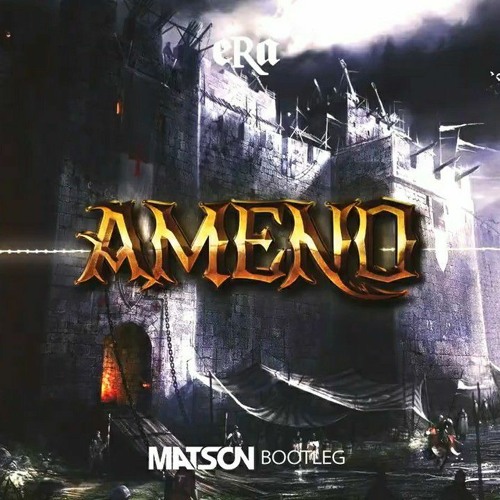Stream Era - Ameno (Matson Bootleg).mp3 by _zales07 | Listen online for free  on SoundCloud