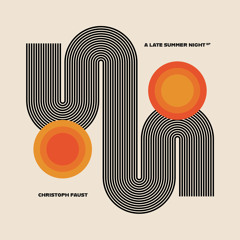 A1 CHRISTOPH FAUST - A LATE SUMMER NIGHT