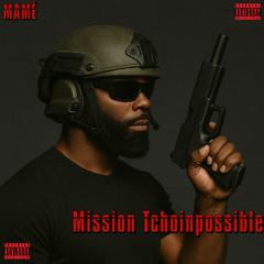 MAMÉ - Mission Tchoinpossible (Instrumental)