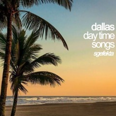 dallas day songs