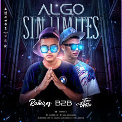 ALGO SIN LIMITES🔮(Juan Camilo X Ramirez)