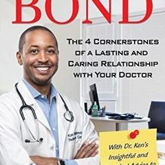 [Access] PDF 📙 Bond: The 4 Cornerstones of a Lasting and Caring Relationship with Yo
