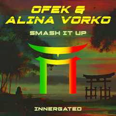 Ofek & Alina Vorko - Smash It Up (Free DL)