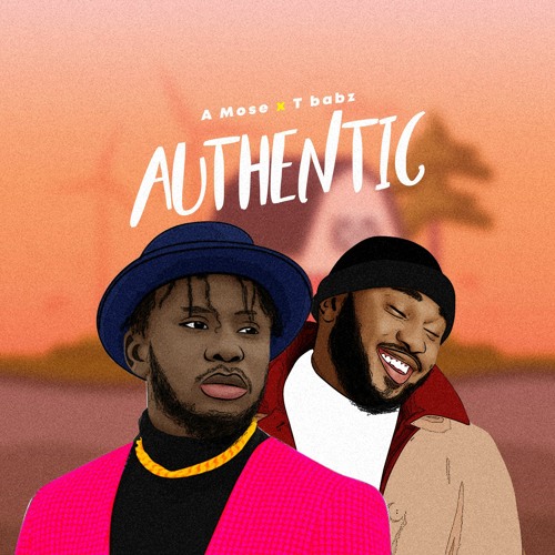 A Mose & Tbabz - Authentic