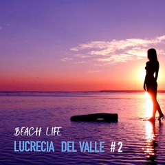 Beach  Life   /BY  / LUCRECIA DEL VALLE    Session   # 2