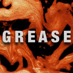 Bass House | DJ TORA - Grease