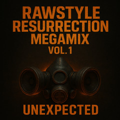 Rawstyle Resurrection Megamix Vol. 1