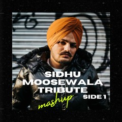 DJ MULTANI - TRIBUTE TO  SIDHU MOOSEWALA MASHUP 1