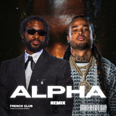 Damso, Kalash - Alpha (DEZIR French Club Remix)