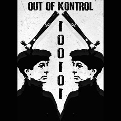 OUT OF KONTROL