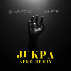 Jupka Remix ft. LXNTK