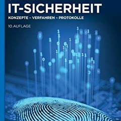 [VIEW] PDF 💔 IT-Sicherheit: Konzepte - Verfahren - Protokolle (De Gruyter Studium) (