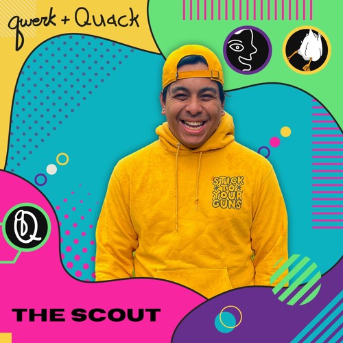Qwerk + Quack introduces: The Scout