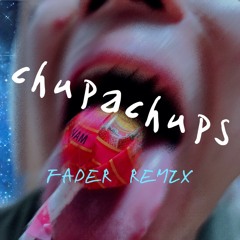 chupachups Fader Remix (Feat. 홍정표, 김병진, 김준용)