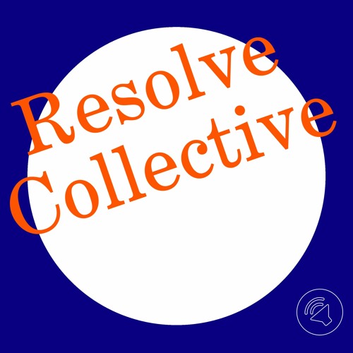 tetatet #4 Resolve Collective