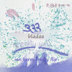 Bladee - Reality Surf (imag_nary fruity flip)