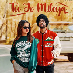 Juss Tu Jo Mileya