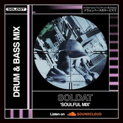 SOLDAT PRESENTS: SOULFUL MIX