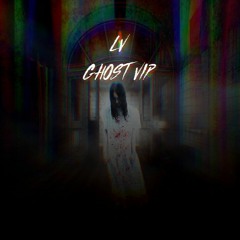 LV - GHOST VIP (CLICK ON BUY FOR FREE)