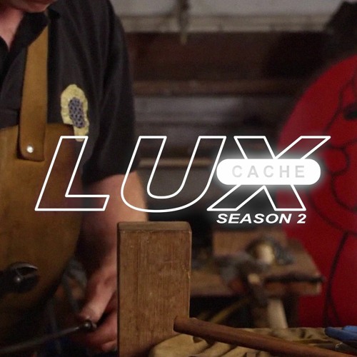 LUX CACHE :: SEASON 2 - SAMPLE PACK PREVIEW