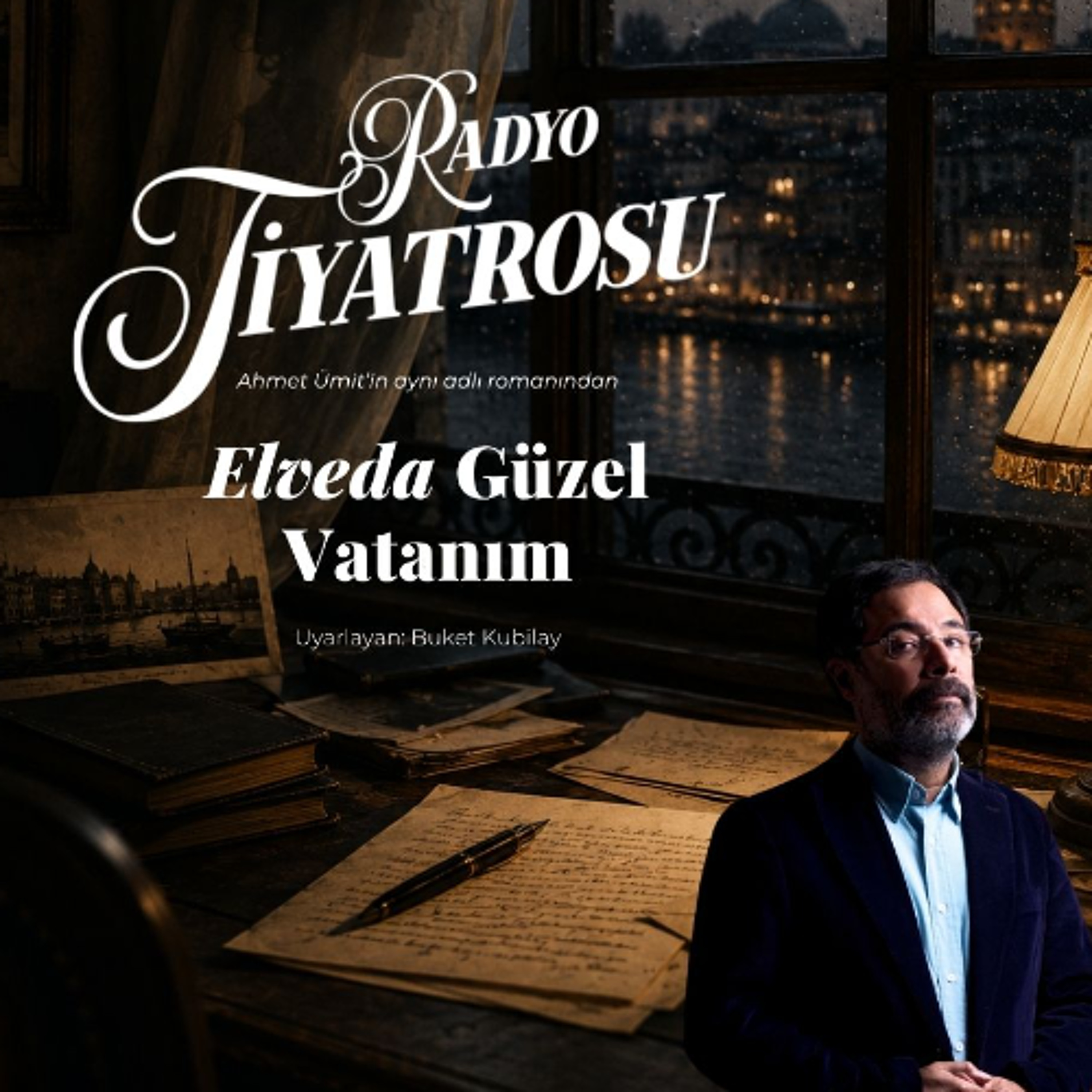 Radyo Tiyatrosu - Elveda Güzel Vatanım - 1.Bölüm