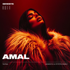 Tayna - Amal (Genesys & Styffn Remix) [Afro House]