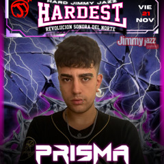 PRISMA · Newstyle · WE ARE HARDEST · 21/11/2025 · Vitoria-Gateiz (Jimmy Jazz)