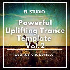 FL Studio Powerful Uplifting Trance Template Vol.2 (FSOE, TAR#138 Style)