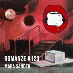 Romanze #123 Mara Sander