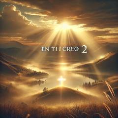 En Ti Creo (Special Version) | Desiderium et Selah | Hallelujah