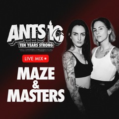 Maze & Masters - Recorded Live at ANTS Ushuaïa Ibiza