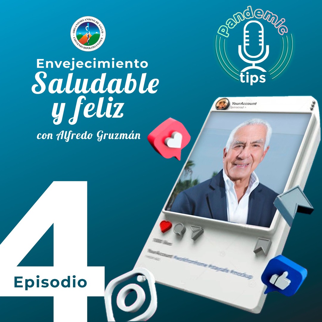Epi 4: Envejecimiento Saludable y Feliz