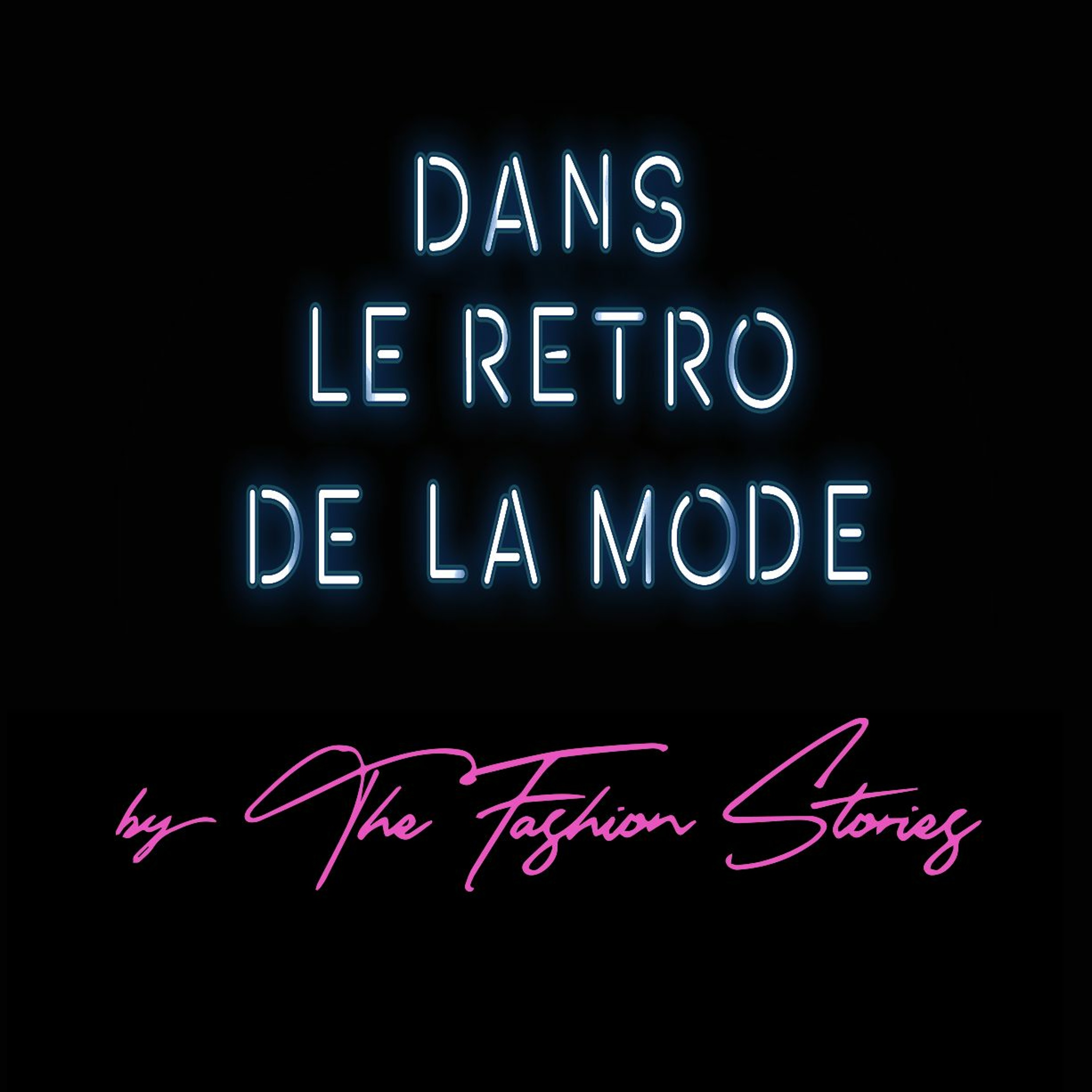 Dans le rétro de la mode