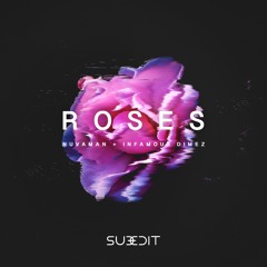 Nuvaman & Infamous Dimez - Roses