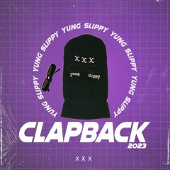 CLAPBACK 2023 (Speed Mix)
