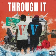 Through It (feat. OJay)