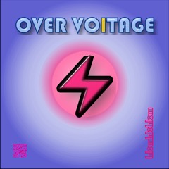 OVER VOlTAGE