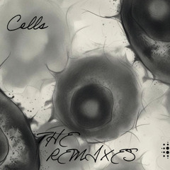 Cells  - Squelchy Mix