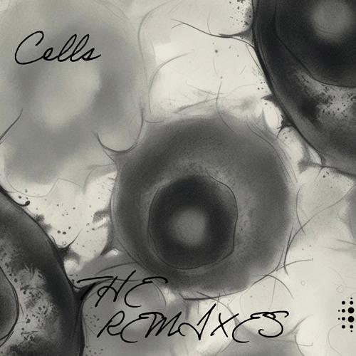 Cells  - Squelchy Mix