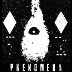 PHENOMENA