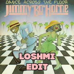 Jimmy Bo Horne - Dance Across The Floor (Loshmi Edit) - Free Download